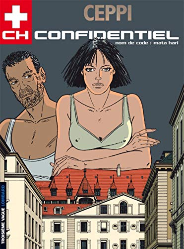 jaquette livre Ch Confidentiel Tome 3 - Nom De Code : Mata Hari