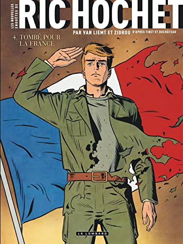 jaquette livre Les Nouvelles Enquêtes De Ric Hochet Tome 4 - Tombé Pour La France