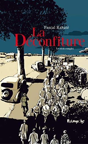 jaquette livre La Déconfiture - Coffret En 2 Volumes : Première Partie - Deuxième Partie