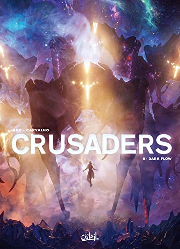 jaquette livre Crusaders Tome 5 - Dark Flow