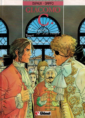 jaquette livre Giacomo C Tome 4 - Le Maître Et Son Valet
