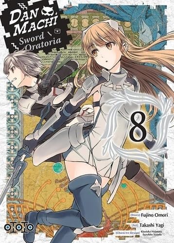 jaquette livre Danmachi - Sword Oratoria - Tome 8