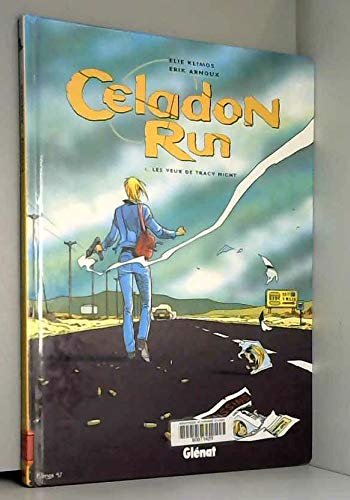 jaquette livre Celadon Run Tome 1 : Les Yeux De Tracy Night