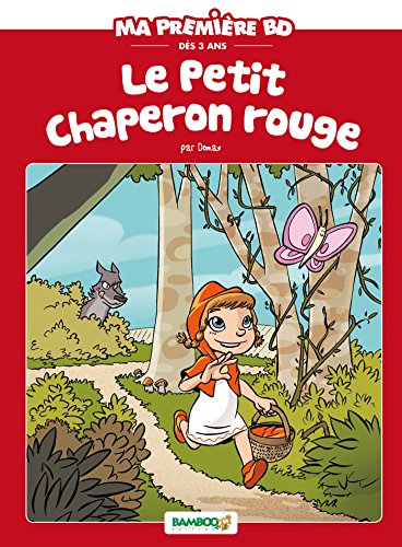 jaquette livre Ma Première Bd - Le Petit Chaperon Rouge