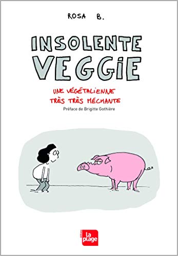 jaquette livre Insolente Veggie - Une Végétarienne Très Très Méchante