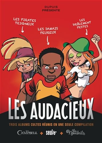 jaquette livre Les Audacieux - La Crème Des Héros !