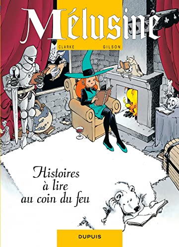 jaquette livre Mélusine Tome 4 - Histoires À Lire Au Coin Du Feu
