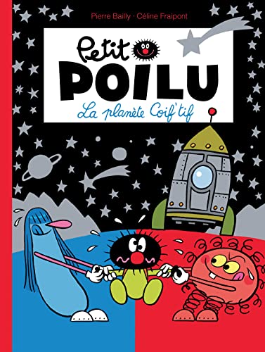 jaquette livre Petit Poilu Tome 12 - La Planète Coif'tif
