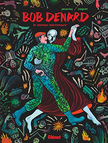 jaquette livre Bob Denard - Le Dernier Mercenaire