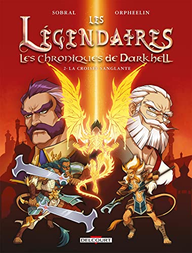 jaquette livre Les Légendaires - Les Chroniques De Darkhell Tome 2 - La Croisée Sanglante