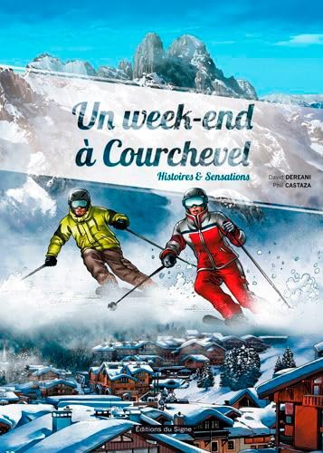 jaquette livre Un Week-End À Courchevel - Histoires & Sensations