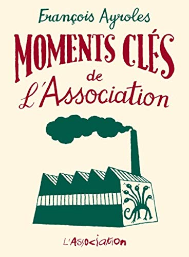 jaquette livre Moments Clés De L'association