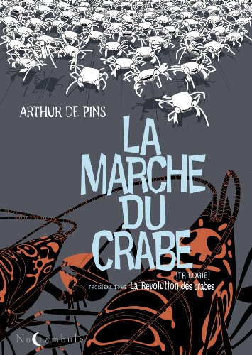 jaquette livre La Marche Du Crabe Tome 3 - La Révolution Des Crabes