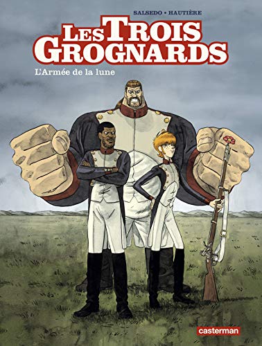 jaquette livre Les Trois Grognards Tome 1 - L'armée De La Lune