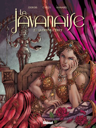 jaquette livre La Javanaise Tome 2 - La Destructrice