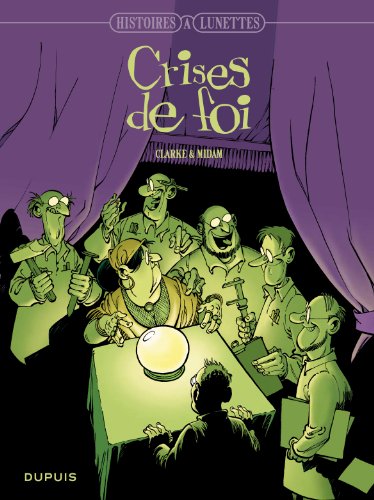 jaquette livre Histoires À Lunettes - Crises De Foi