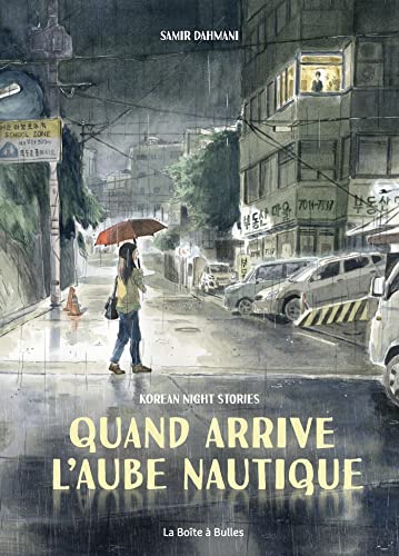 jaquette livre Quand Arrive L'aube Nautique - Korean Night Stories