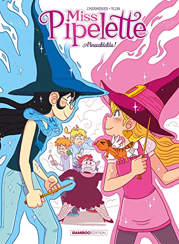 jaquette livre Miss Pipelette Tome 2 - Abracablabla !