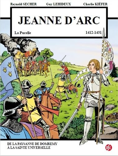 jaquette livre Jeanne d'Arc : 6 janvier 1412 - 30 mai 1431