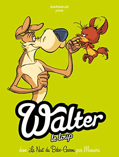 jaquette livre Walter Le Loup Tome 1 - La Nuit Du Bébé-Garou