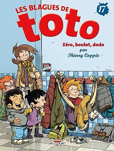 jaquette livre Les Blagues De Toto Tome 17 - Zéro, Boulot, Dodo