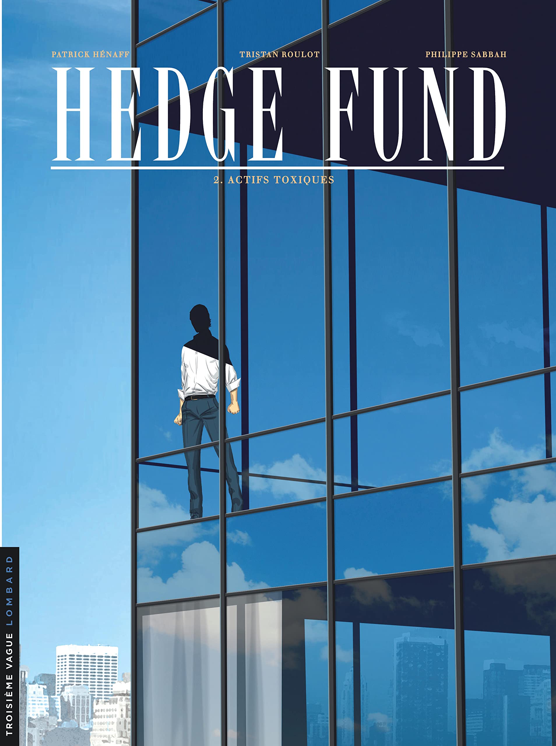 jaquette livre Hedge Fund - tome 2 - Actifs toxiques