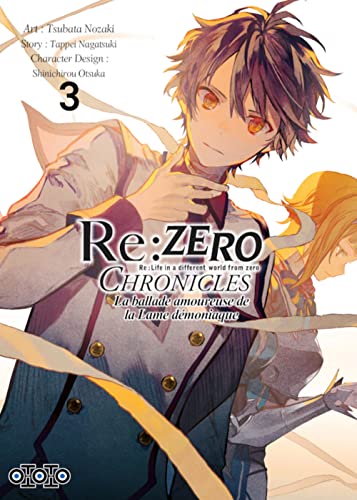 jaquette livre Re:Zero - Chronicles la ballade amoureuse de la lame démoniaque - Tome 3