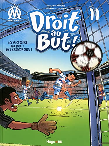 jaquette livre Droit Au But ! Tome 11 - La Victoire Au Bout Des Crampons !