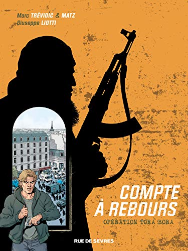 jaquette livre Compte À Rebours Tome 3 - Opération Tora Bora