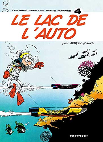 jaquette livre Les Petits Hommes Tome 4 - Le Lac De L'auto
