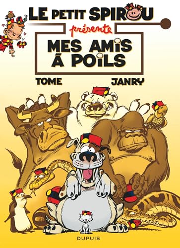 jaquette livre Le Petit Spirou Présente - Mes Amis À Poils