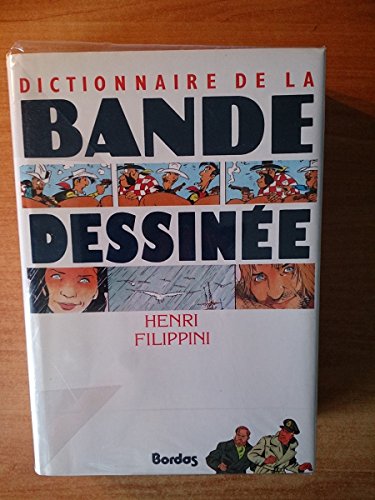 jaquette livre Dictionnaire De La Bande Dessinée