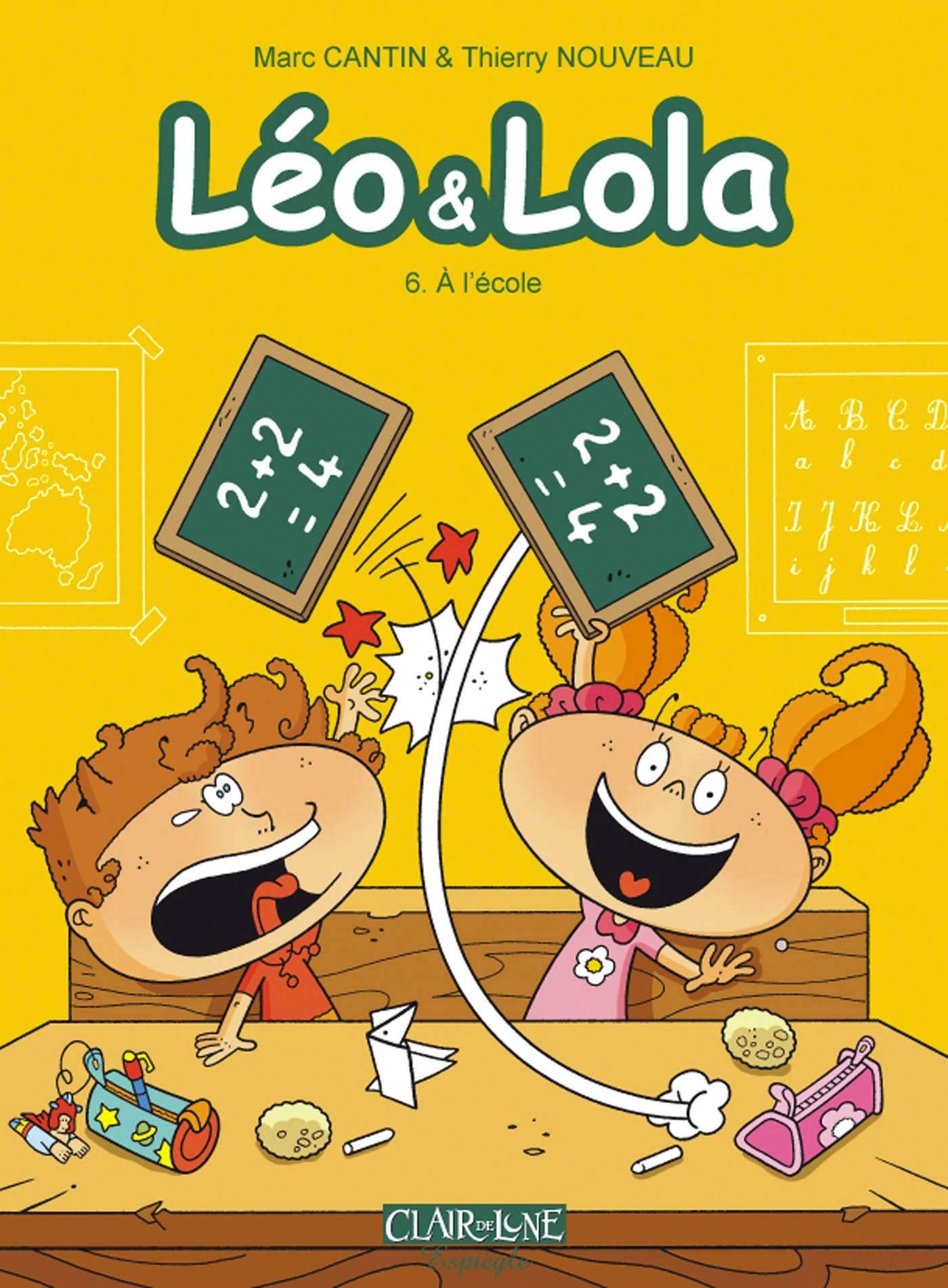 jaquette livre Léo & Lola T6: À l'école