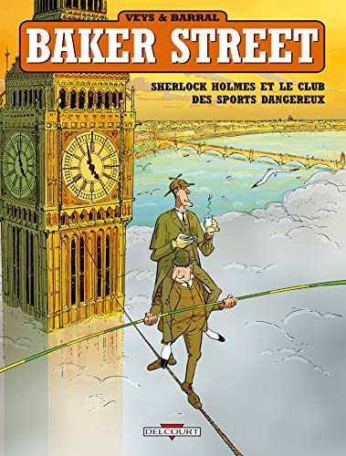 jaquette livre Baker Street Tome 2 - Sherlock Holmes Et Le Club Des Sports Dangereux