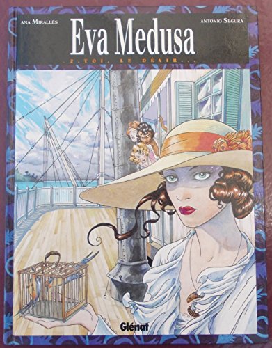 jaquette livre Eva Medusa Tome 2 - Toi, Le Désir