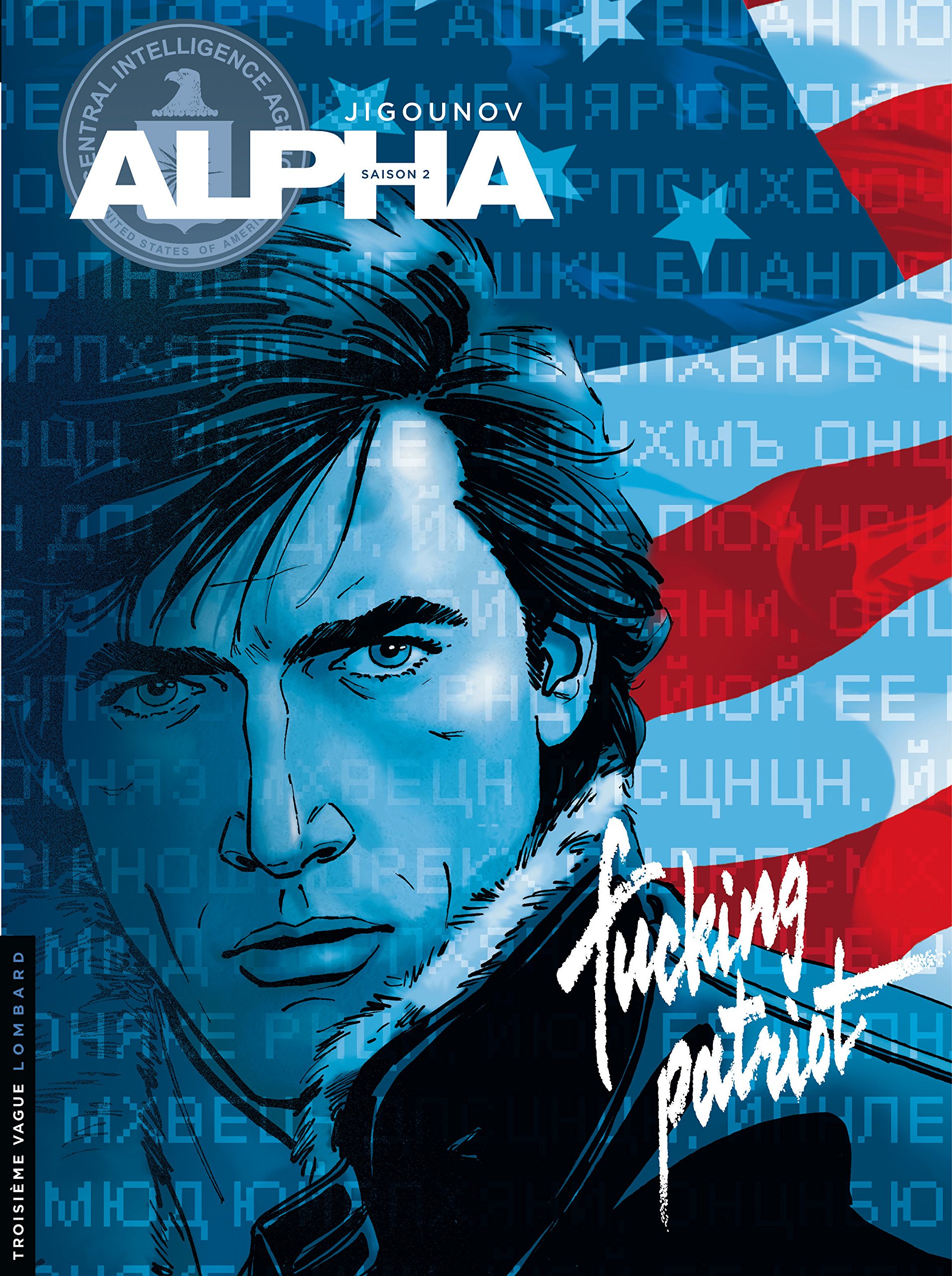 jaquette livre Alpha - tome 11 - Fucking patriot