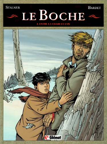 jaquette livre Le Boche Tome 3 - Entre La Chair Et L'os