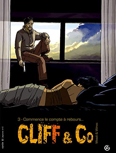 jaquette livre Cliff And Co Tome 3 - Commence Le Compte À Rebours