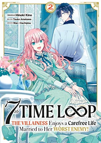 jaquette livre 7th Time Loop - The Villainess Enjoys a Carefree Life - Tome 2
