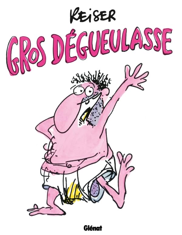 jaquette livre Gros Dégueulasse