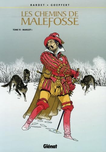 jaquette livre Les Chemins De Malefosse Tome 15 - Margot !