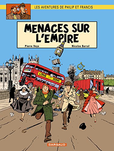 jaquette livre Les Aventures De Philip Et Francis Tome 1 - Menaces Sur L'empire