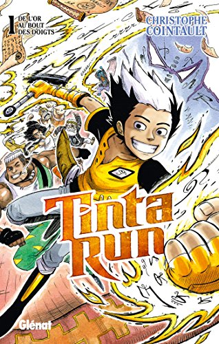 jaquette livre Tinta Run - Tome 1 : De l'or au bout des doigts