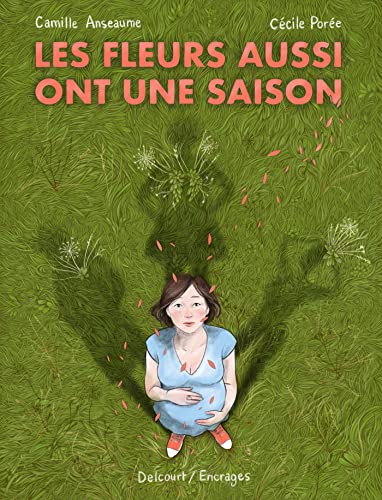 jaquette livre Les Fleurs Aussi Ont Une Saison