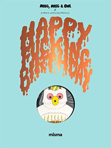 jaquette livre Megg, Mogg & Owl - Happy Fucking Birthday