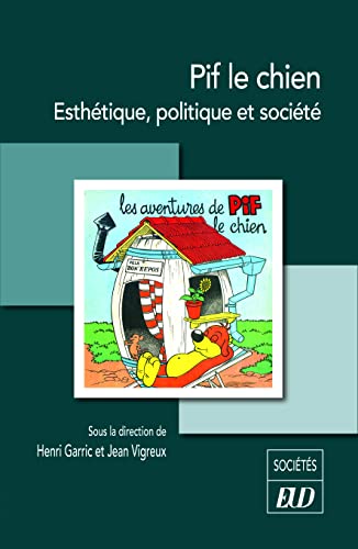 jaquette livre Pif Le Chien - Esthetique, Politique Et Société