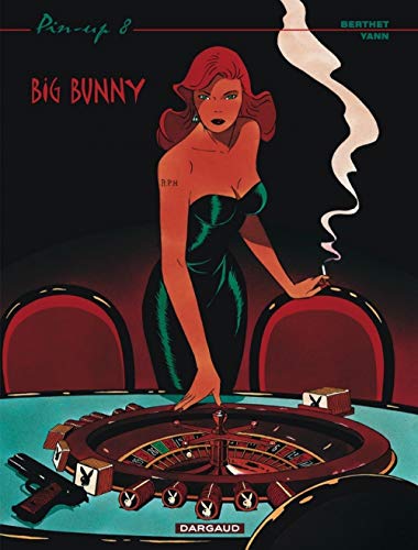 jaquette livre Pin-Up Tome 8 - Big Bunny