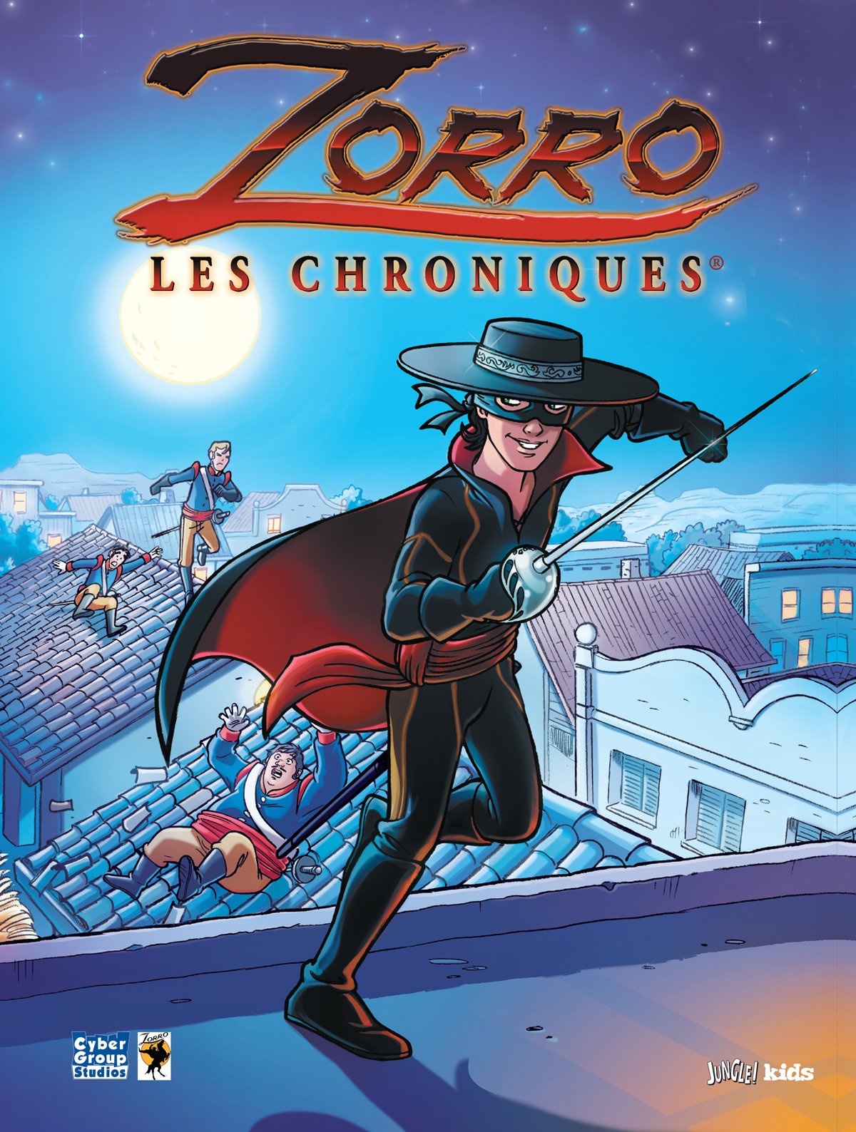 jaquette livre Zorro, les chroniques, Tome 1 :
