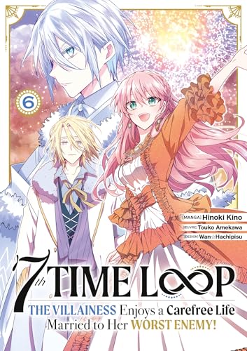 jaquette livre 7th Time Loop - The Villainess Enjoys a Carefree Life - Tome 6