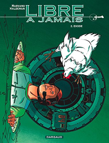 jaquette livre Libre À Jamais Tome 2 - Exode